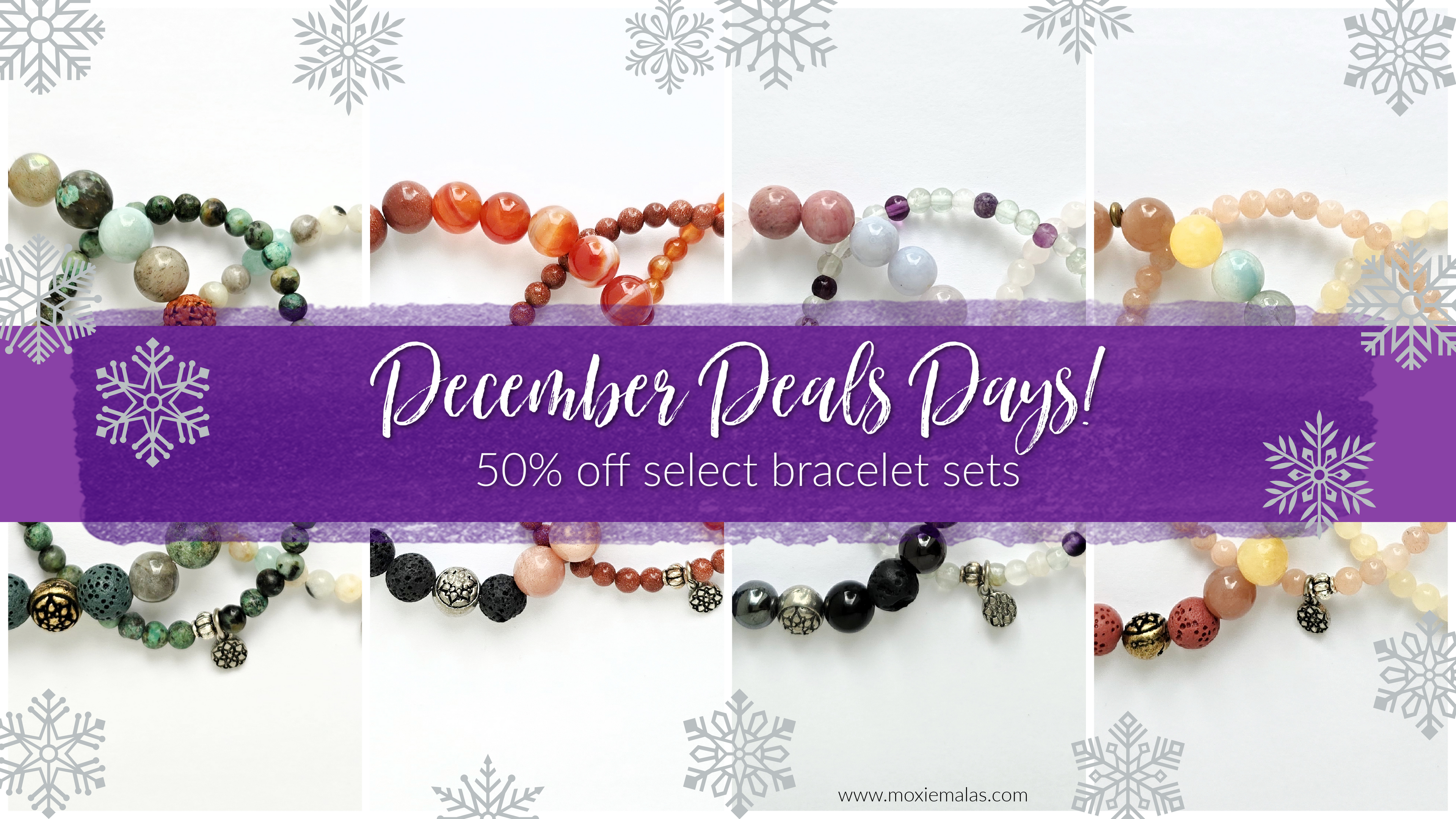 December Deals Days 1/2 off Bracelet Sets!