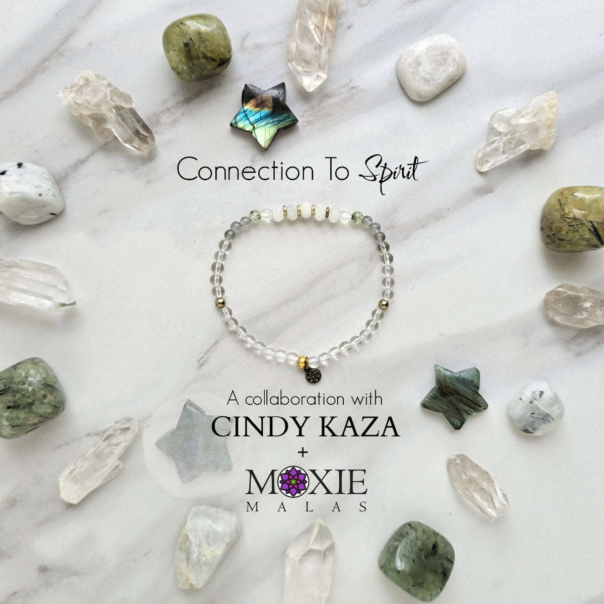 Cindy Kaza and Moxie Malas collaboration connection to spirit bracelet rainbow moonstone, labradorite, prehnite, clear quartz